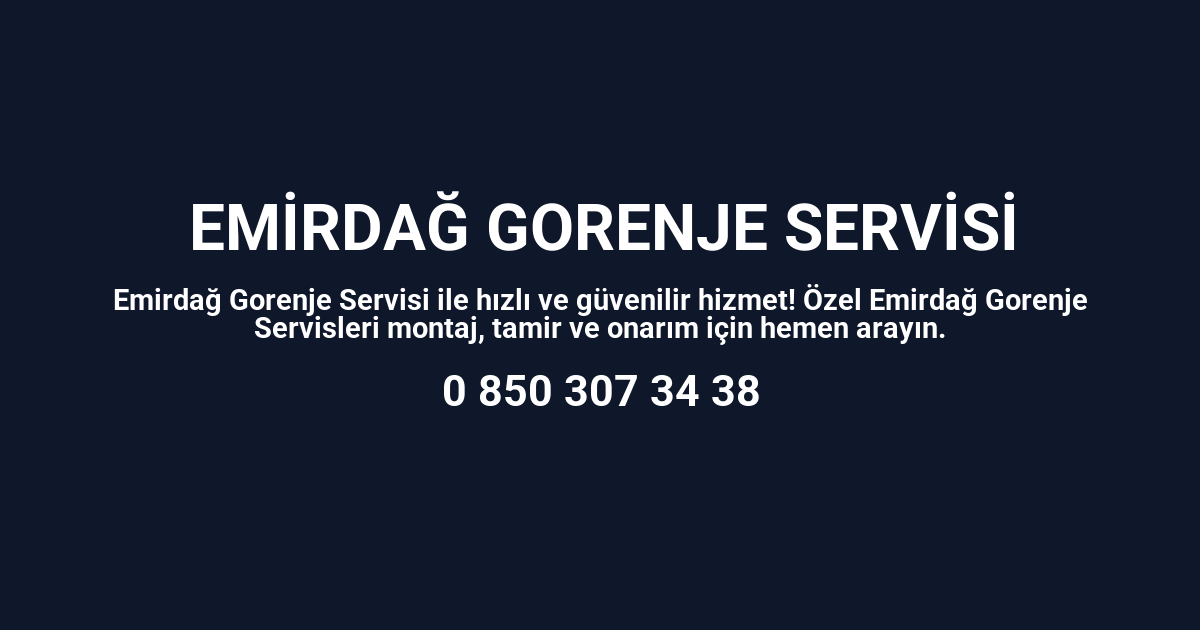 Emirdağ Gorenje Servisi